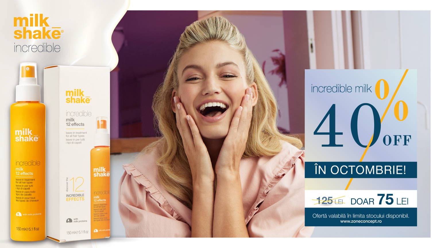 milk_shake incredible milk — 40% reducere în octombrie, de la 125 lei la 75 lei, în limita stocului disponibil